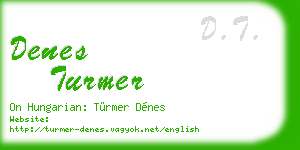denes turmer business card